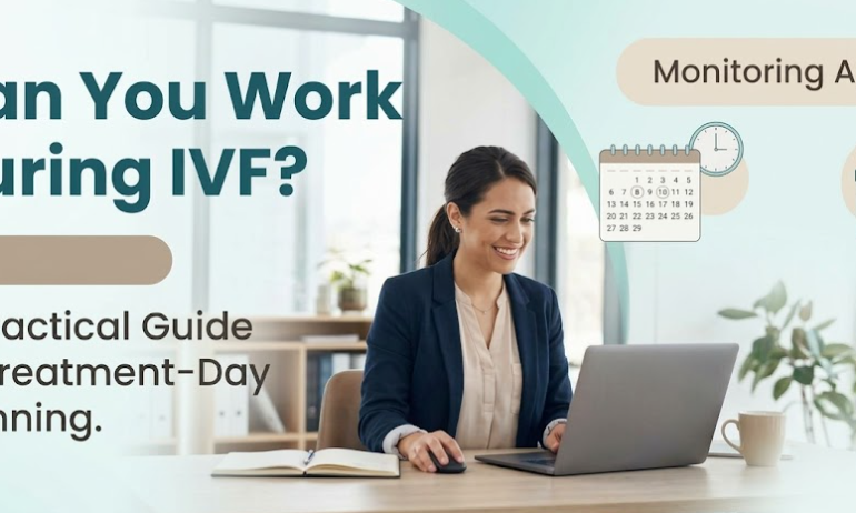 Can You Work During IVF